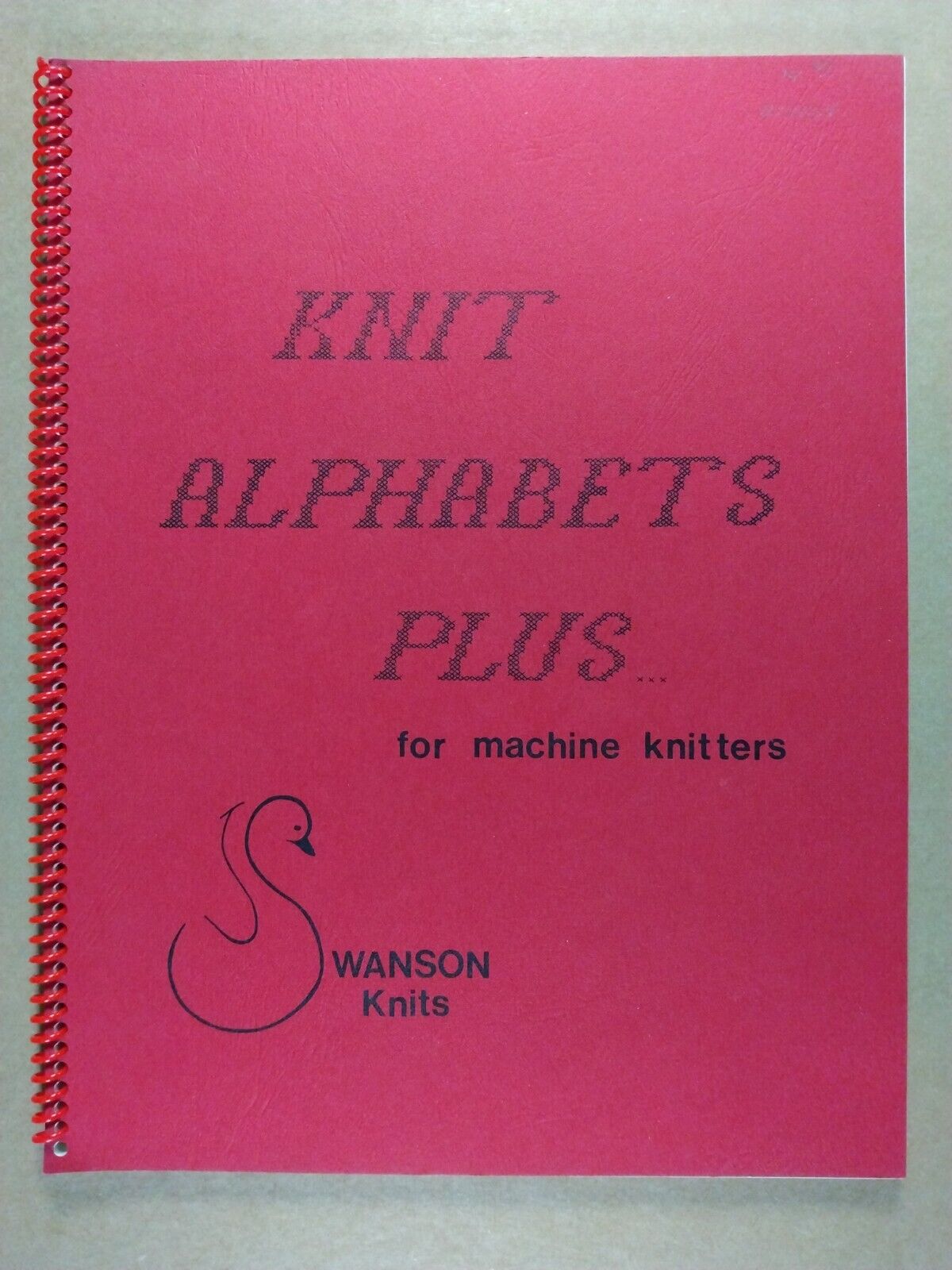 Knit Alphabets Plus For Machine Knitters By Swanson Knits 1984 Book
