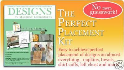 Perfect Placement Kit™ By Designs In Machine Embroidery