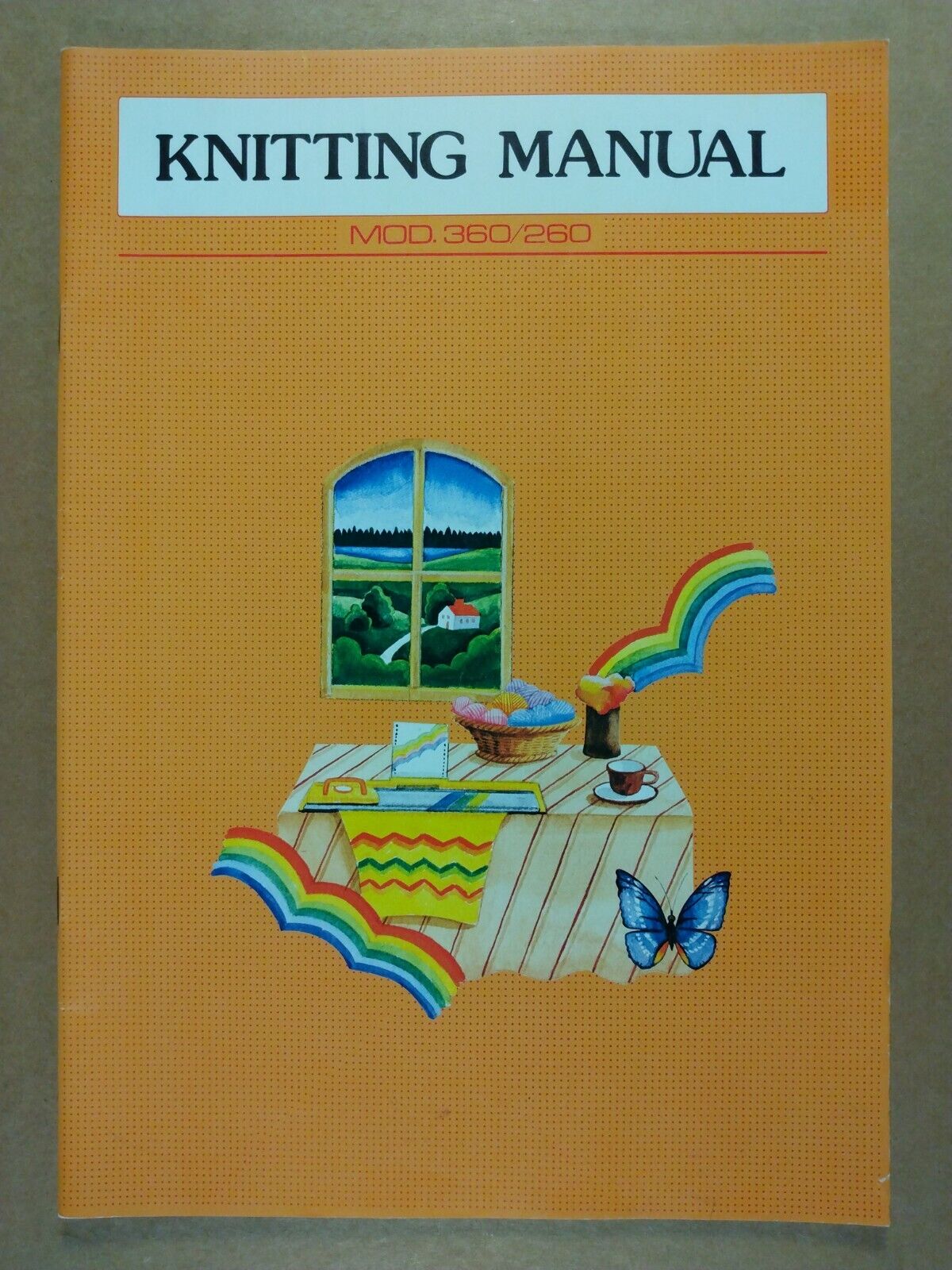 Knitting Machines 360/260 Knitting Manual